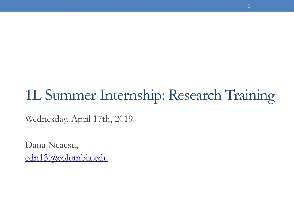 1l summer internship research training