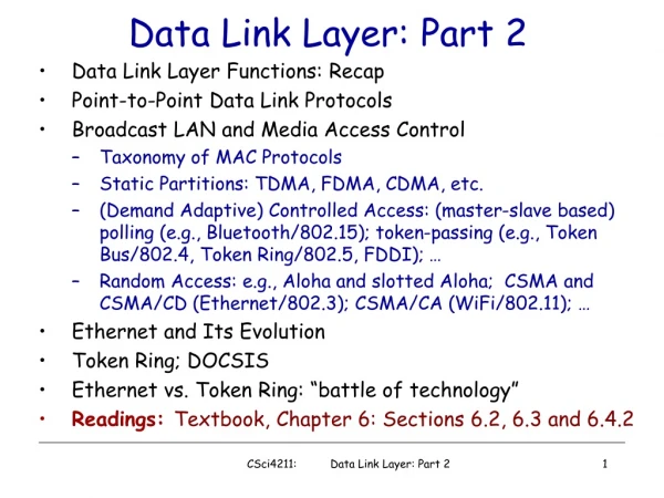 Data Link Layer: Part 2