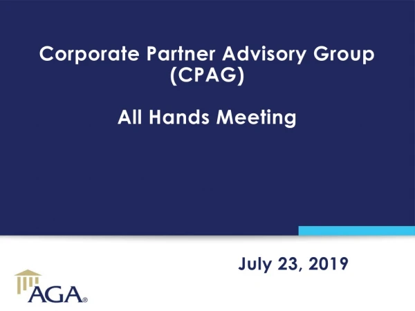 Corporate Partner Advisory Group (CPAG) All Hands Meeting