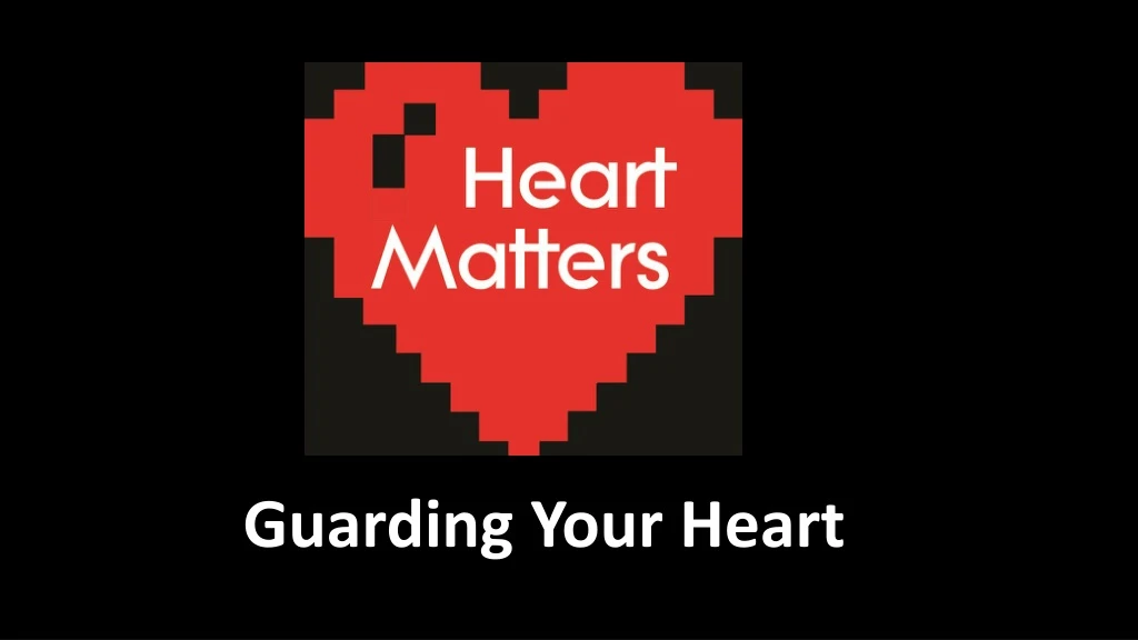 guarding your heart