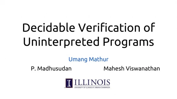 Decidable Verification of Uninterpreted Programs