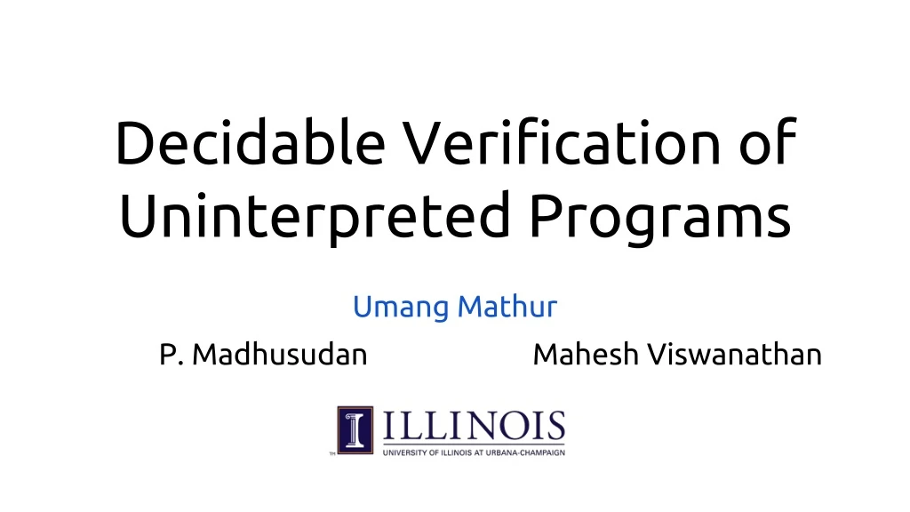 decidable verification of uninterpreted programs