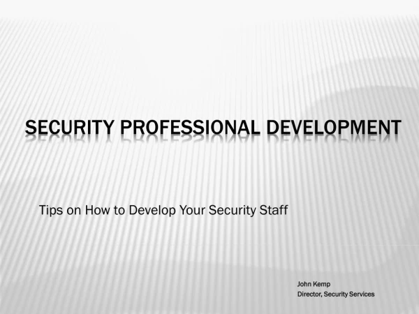 Security professional Development