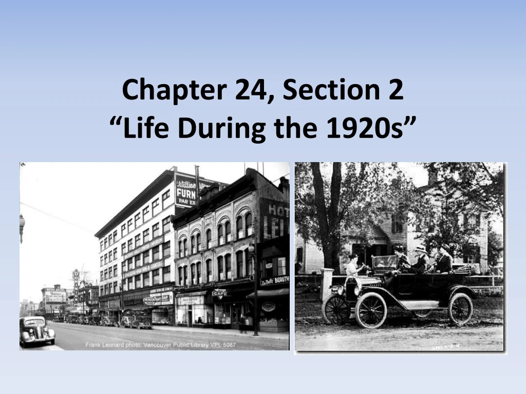 chapter 24 section 2 life during the 1920s