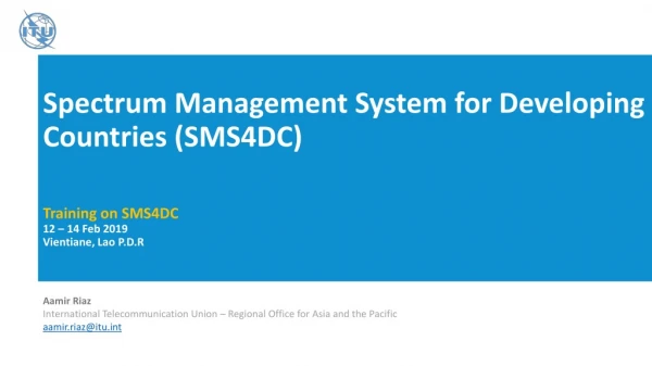 ITU Spectrum Management System for Developing Countries (SMS4DC)