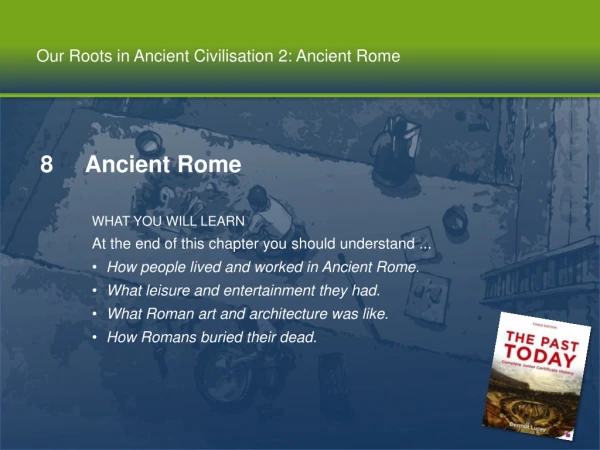 Our Roots in Ancient Civilisation 2: Ancient Rome