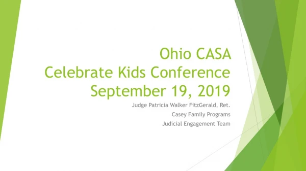 Ohio CASA Celebrate Kids Conference September 19, 2019
