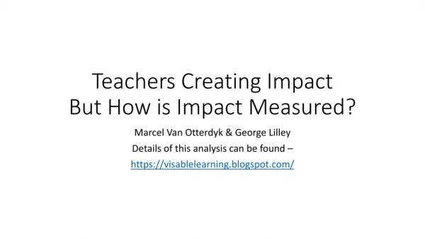 Teachers Creating Impact But How is Impact Measured?
