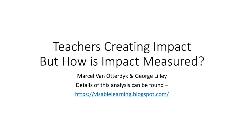 teachers creating impact but how is impact measured