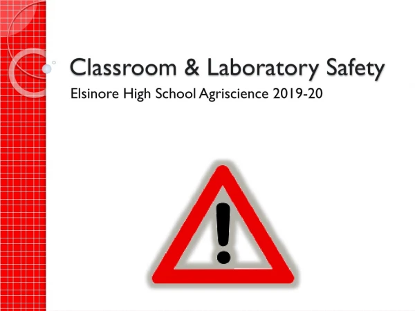 Classroom &amp; Laboratory Safety