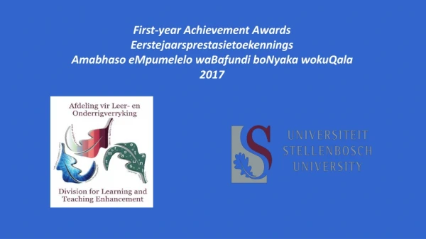 First-year Achievement Awards Eerstejaarsprestasietoekennings
