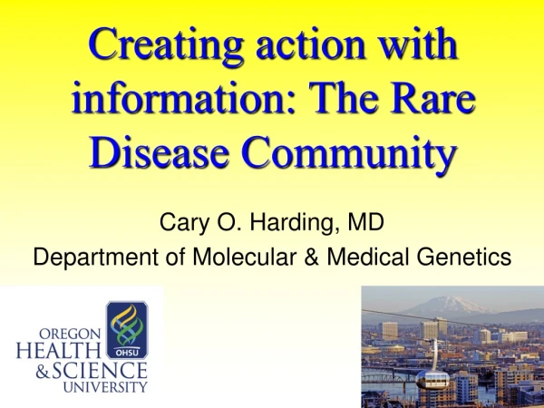 Creating action with information: The Rare Disease Community