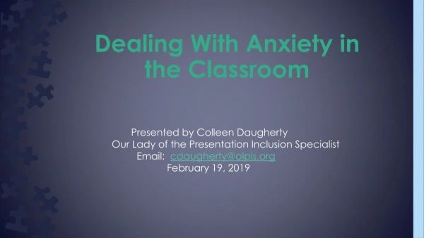 Dealing With Anxiety in the Classroom