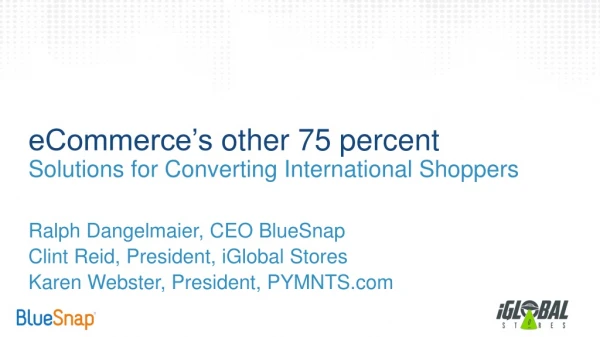 eCommerce’s other 75 percent