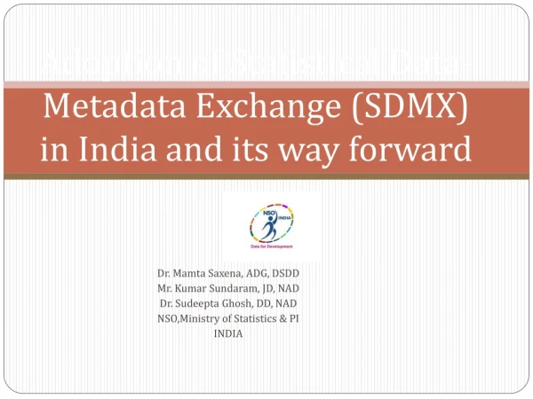 Adoption of Statistical Data-Metadata Exchange (SDMX) in India and its way forward