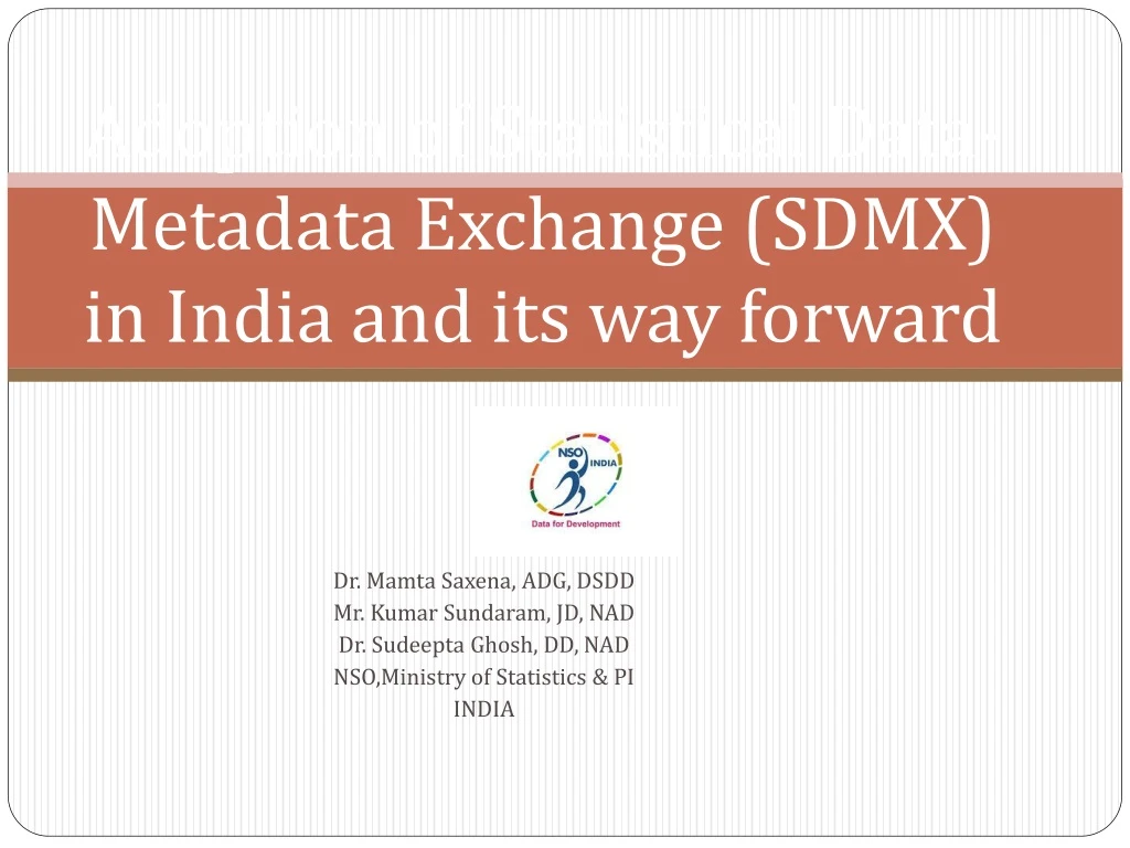 adoption of statistical data metadata exchange sdmx in india and its way forward