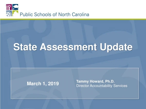 State Assessment Update