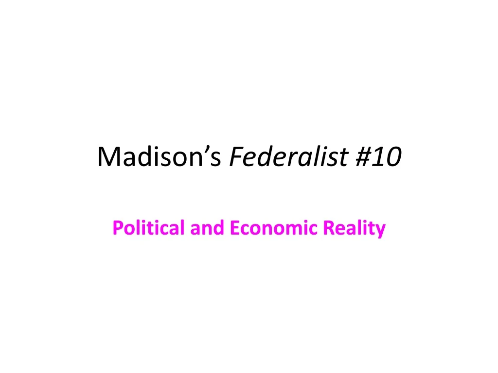 madison s federalist 10