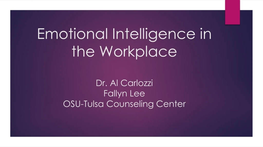 emotional intelligence in the workplace dr al carlozzi fallyn lee osu tulsa counseling center
