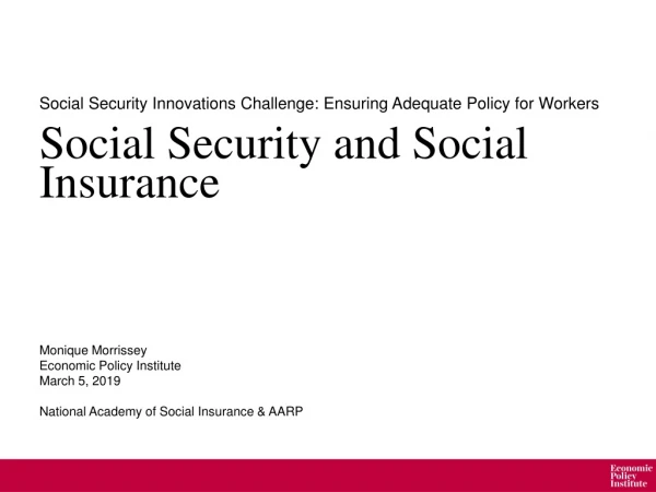 Social Security Innovations Challenge: Ensuring Adequate Policy for Workers