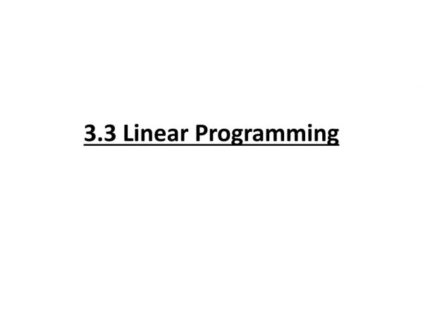 3.3 Linear Programming