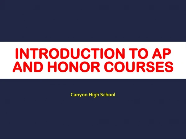 Introduction to AP and Honor Courses