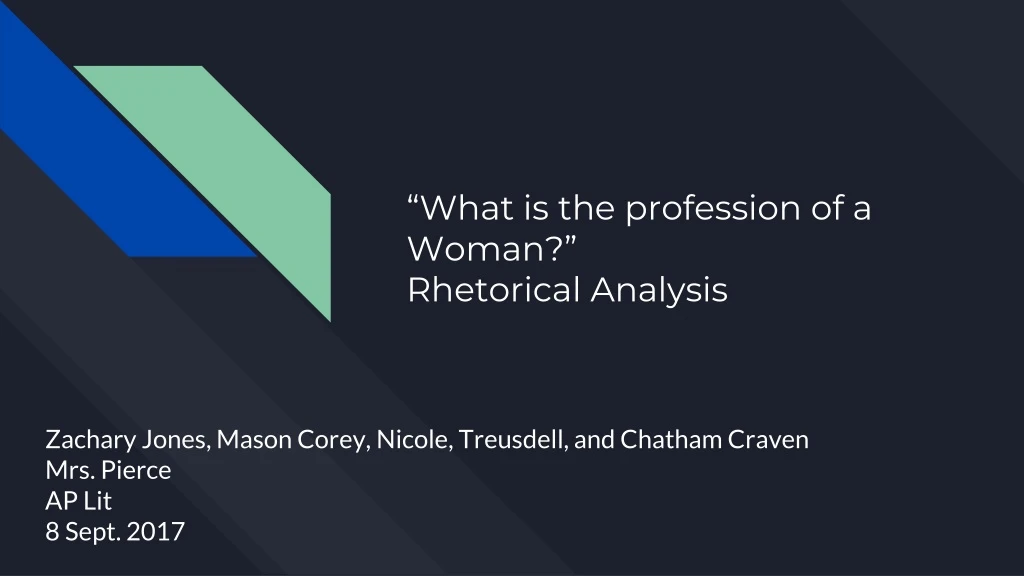 what is the profession of a woman rhetorical analysis