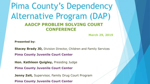 Pima County’s Dependency Alternative Program (DAP)