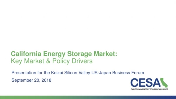 California Energy Storage Market: Key Market &amp; Policy Drivers