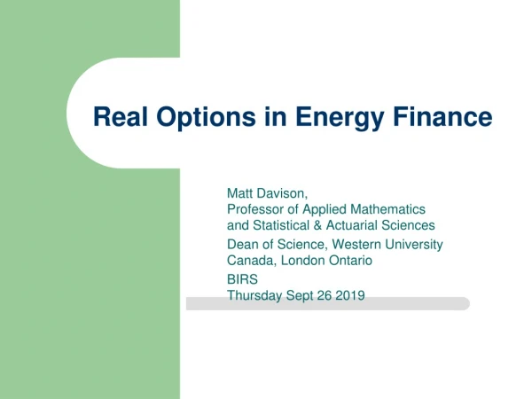 Real Options in Energy Finance