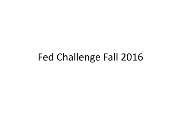 Fed Challenge Fall 2016