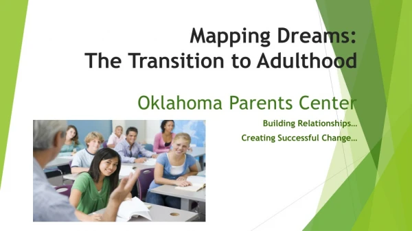 Mapping Dreams: The Transition to Adulthood