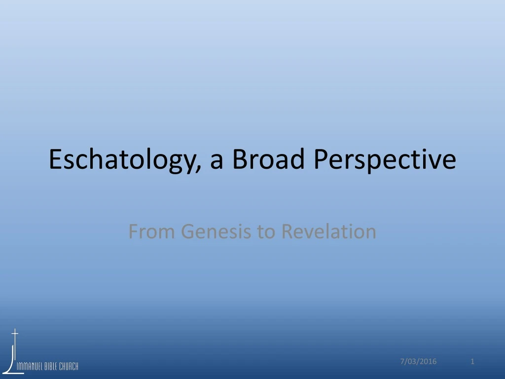 eschatology a broad perspective