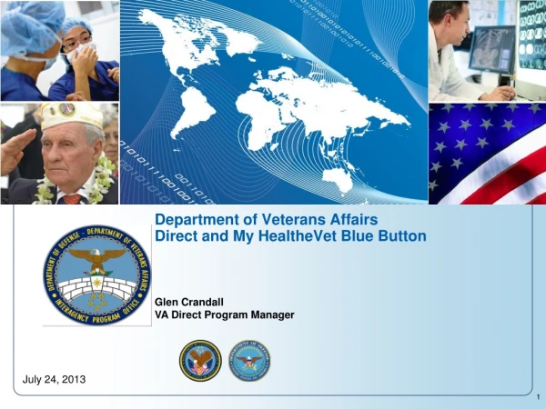 Department of Veterans Affairs Direct and My HealtheVet Blue Button