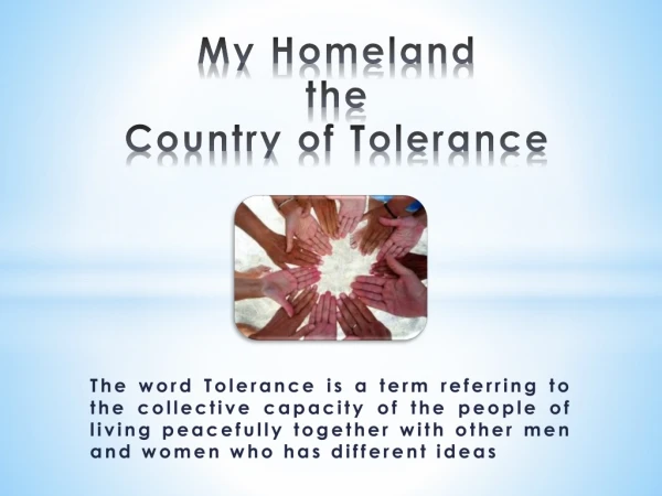 My Homeland the Country of Tolerance