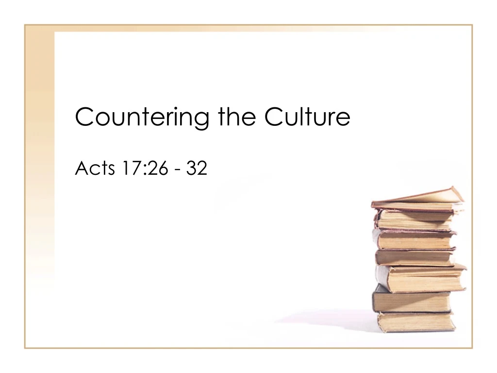 countering the culture