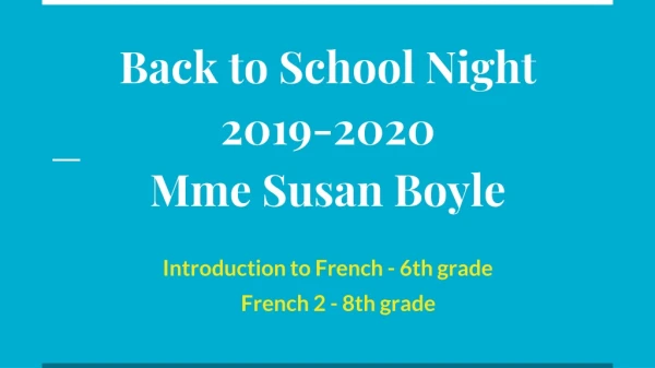 Back to School Night 2019-2020 Mme Susan Boyle