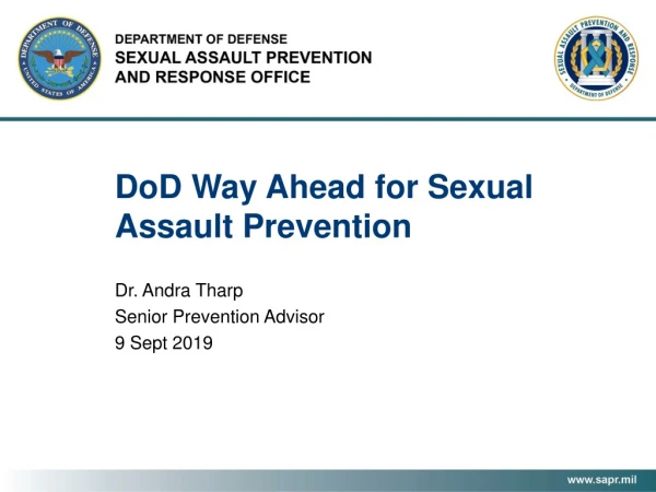 DoD Way Ahead for Sexual Assault Prevention