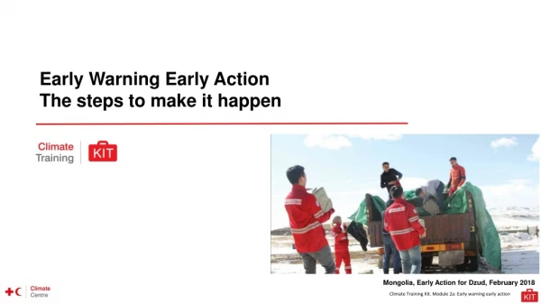 Early Warning Early Action The steps to make it happen