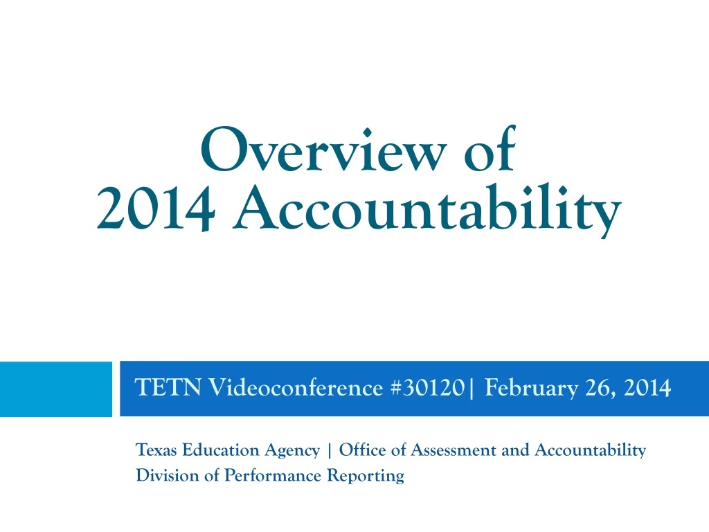 overview of 2014 accountability