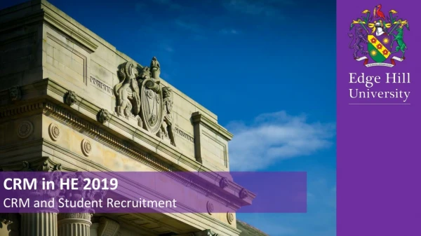 CRM in HE 2019 CRM and Student Recruitment