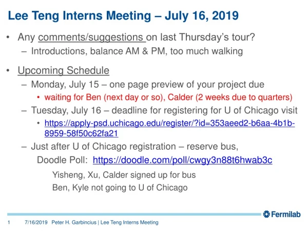 Lee Teng Interns Meeting – July 16, 2019