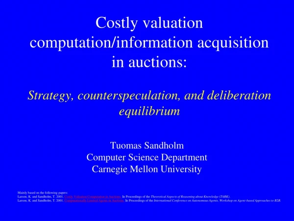 Tuomas Sandholm Computer Science Department Carnegie Mellon University