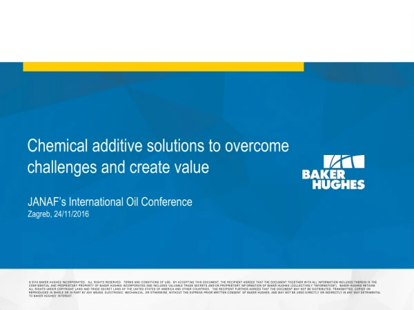 Chemical additive solutions to overcome challenges and create value