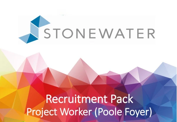 Recruitment P ack Project Worker (Poole Foyer)