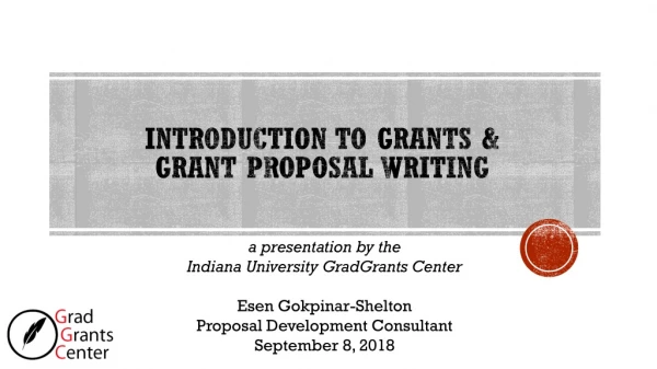 Introduction to Grants &amp; GRANT proposal writing