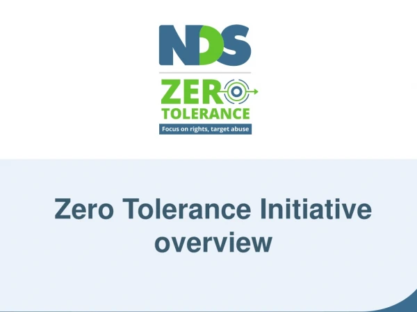 Zero Tolerance Initiative overview