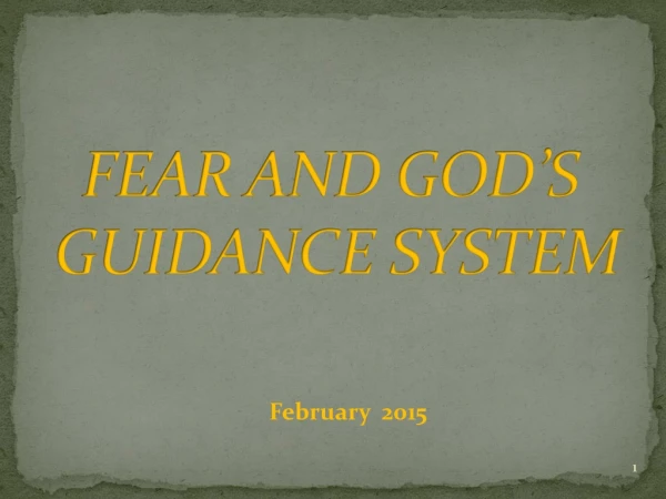 FEAR AND GOD’S GUIDANCE SYSTEM