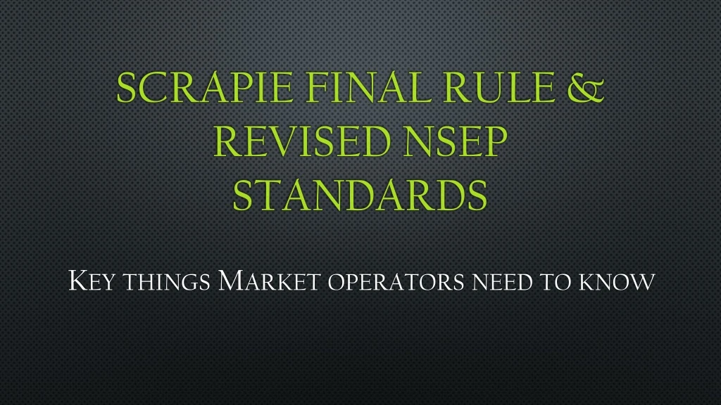 scrapie final rule revised nsep standards