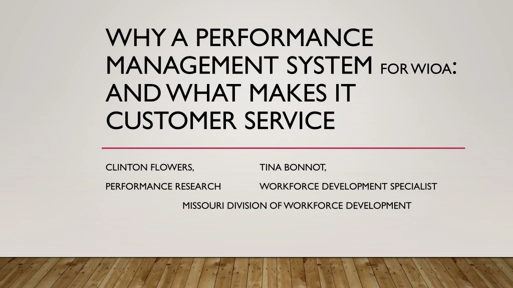 why a performance management system for wioa and what makes it customer service